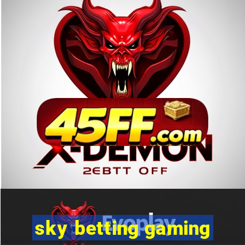 sky betting gaming
